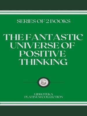 cover image of THE FANTASTIC UNIVERSE OF POSITIVE THINKING